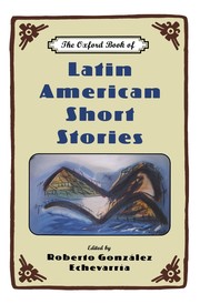 The Oxford book of Latin American short stories by Roberto Gonzalez Echevarria