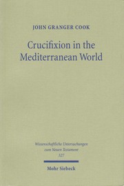 Cover of: Crucifixion in the Mediterranean world