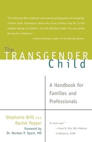 Cover of: The transgender child by Stephanie A. Brill