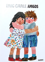 Cover of: Amigos by Eric Carle