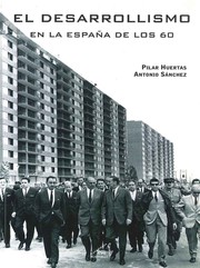 Cover of: El desarrollismo en la España de los 60 by 