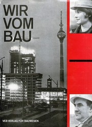 Wir vom Bau by Hans-Jürgen Rehfeldt