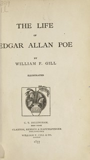 Cover of: The life of Edgar Allan Poe | Gill, William F.
