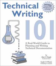 Cover of: Technical Writing 101: A Real-World Guide to Planning and Writing Technical Documentation, Second Edition