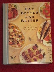 Cover of: Eat Better, Live Better