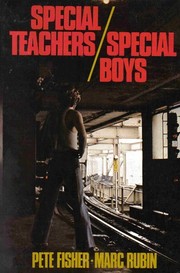 Special Teachers/Special Boys by Peter Fisher, Marc Rubin