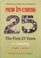 Cover of: New in Chess - The First 25 Years