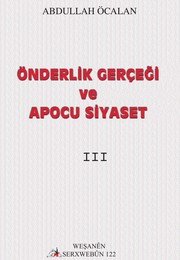 Cover of: Önderlik gerçeği ve Apocu siyaset
