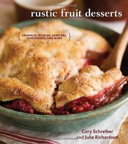 Cover of: Rustic fruit desserts by Cory Schreiber