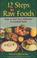 Cover of: 12 Steps to Raw Foods