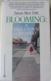 Cover of: Blooming:: A Small-Town Girlhood