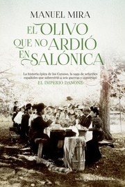 El olivo que no ardió en Salomónica by Manuel Mira Candel