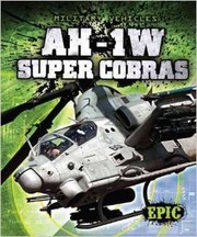 Cover of: AH-1W Super Cobras by Denny Von Finn