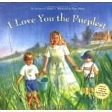 Cover of: I Love You the Purplest