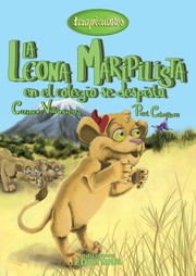 Cover of: La leona Maripilista en el colegio se despista: Terapicuentos, 5
