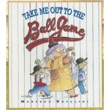 Cover of: Take Me Out To The Ball Game by 