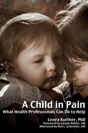 Cover of: A child in pain by Leora Kuttner