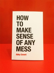 Cover of: How to make sense of any mess