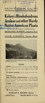 Cover of: Catalog: Fall, 1911 spring, 1912 : Kelsey's rhododendrons, azaleas and other hardy native American plants