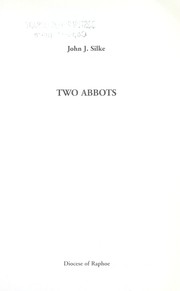 Two abbots by John J. Silke