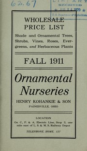 Cover of: Wholesale price list [for] shades and ornamental trees, shrubs, vines, roses, evergreens and herbaceous plants: fall 1911