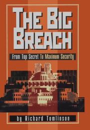 Cover of: The Big Breach  by Richard Tomlinson, Richard Tomlinson