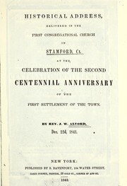 Cover of: Historical address, delivered in the First Congregational church in Stamford, Ct: at the celebration of the second centennial anniversary of the first settlement of the town