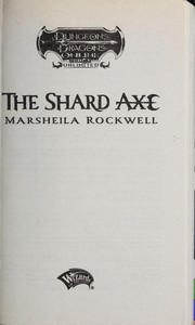 Cover of: The shard axe by Marsheila Rockwell