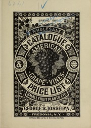 Cover of: Wholesale catalogue & price list of American grape vines, small fruit plants, etc: spring, 1911