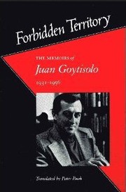 Cover of: Forbidden territory: the memoirs of Juan Goytisolo, 1931-1956