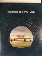 Cover of: The Road to Kitty Hawk  (The Epic of Flight) by Valerie Moolman