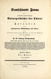 Cover of: Deutschlands Fauna, oder, Praktisch-gemeinnützige Naturgeschichte der Thiere des Inlandes by H. G. Ludwig Reichenbach