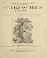 Cover of: Studies of trees: lessons in foliage contrasts, oak, ash, beech : with a description of each tree and full instructions for drawing and painting by an experienced teacher