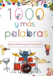 Cover of: 1000 y más palabras: el primer diccionario para los más pequeños