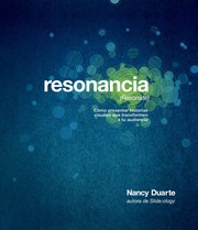 Cover of: Resonancia = (Resonate) : cómo presentar historias visuales que transformen a tu audiencia