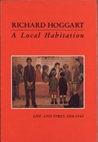 Cover of: A Local Habitation by Richard Hoggart