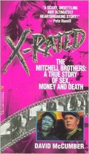Cover of: X-Rated: The Mitchell Brothers : A True Story of Sex, Money, and Death