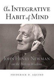 An Integrative Habit of Mind by Frederick D. Aquino