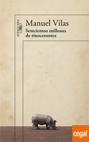Cover of: Setecientos millones de rinocerontes