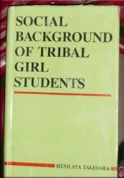 Cover of: Social background of tribal girl students