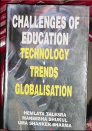 Cover of: Challenges of Education ; Technology, Trends, Globalisation