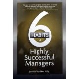 Cover of: 6 habits of highly successful managers