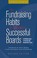 Cover of: The Fundraising Habits of Supremely Successful Boards