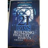 Cover of: 21 Days Building Healthy Habits for Your Family