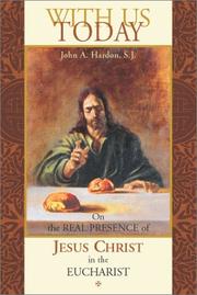 Cover of: With Us Today : On the Real Presence of Jesus Christ in the Eucharist