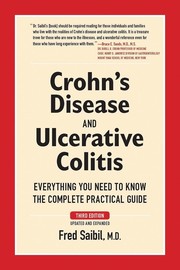 Cover of: Crohn's Disease and Ulcerative Colitis: Everything you need to know the complete practical guide