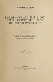 Cover of: The demand and supply concepts: an introduction to the study of market price.