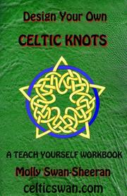 Cover of: Design Your Own Celtic Knots