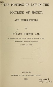 Cover of: The position of law in the doctrine of money: and other papers