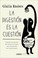 Cover of: La digestión esla cuestión